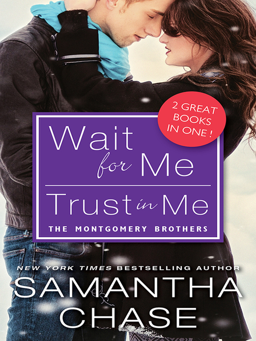 Title details for Wait for Me / Trust in Me by Samantha Chase - Wait list